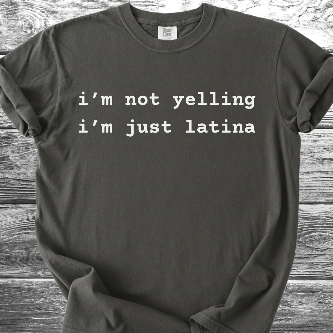 I'm Not Yelling TShirt