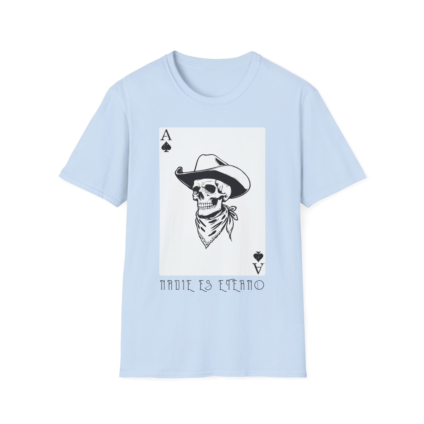 Nadie Es Eterno T-Shirt