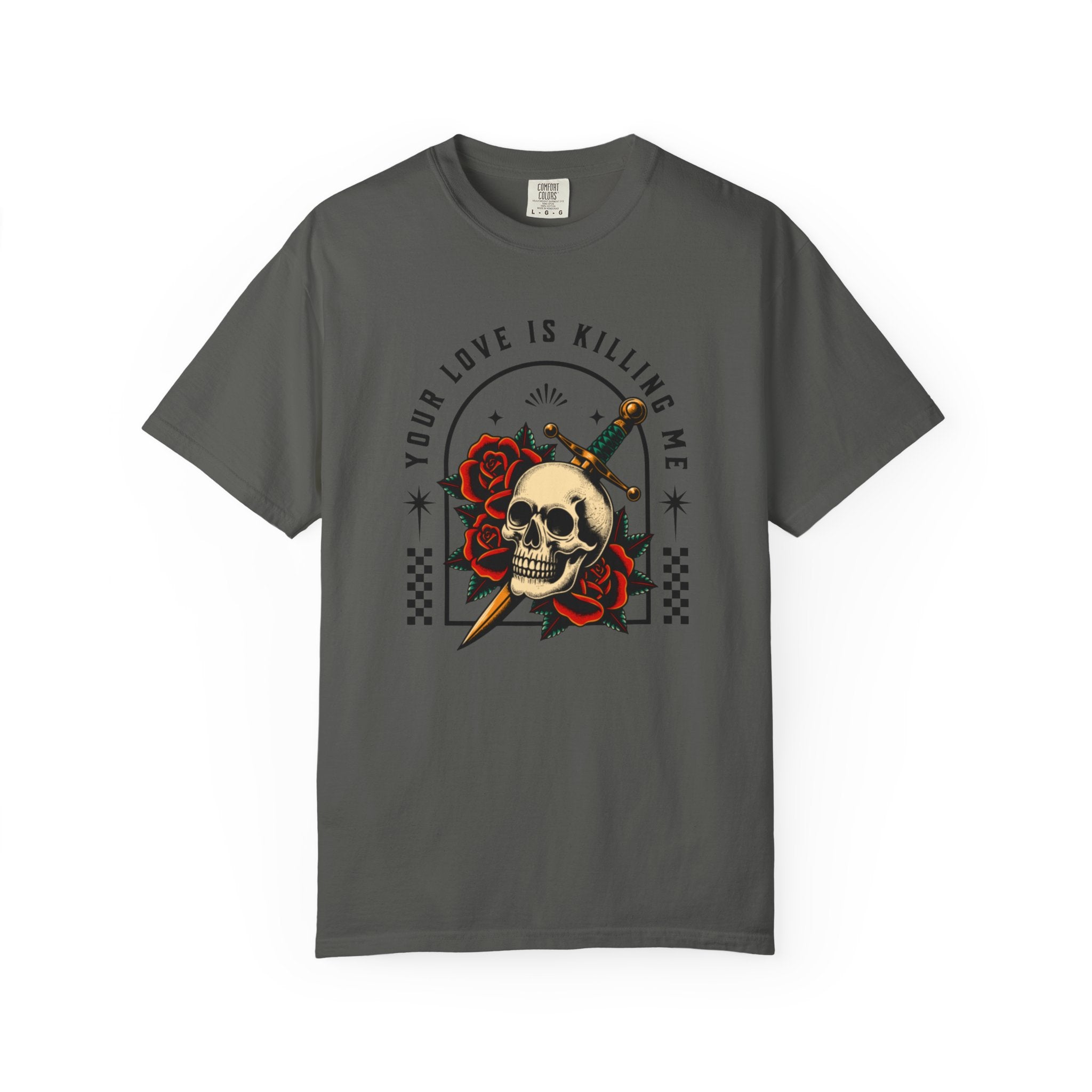 Your Love Is Killing Me TShirt