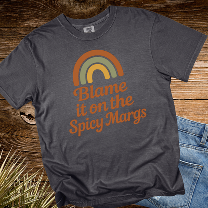 Blame it on the Spicy Margs Rainbow TShirt