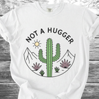 Cactus Not A Hugger TShirt