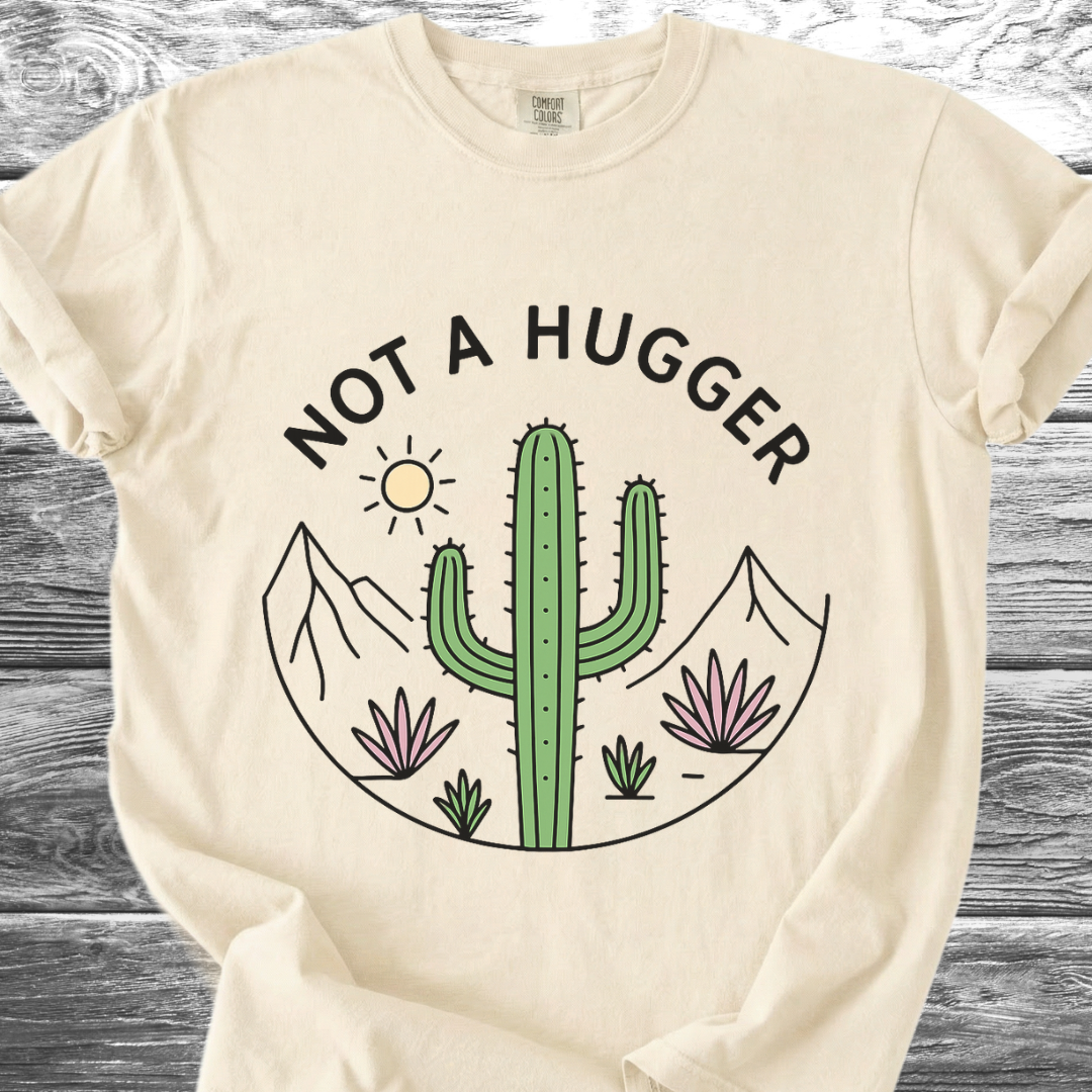 Cactus Not A Hugger TShirt