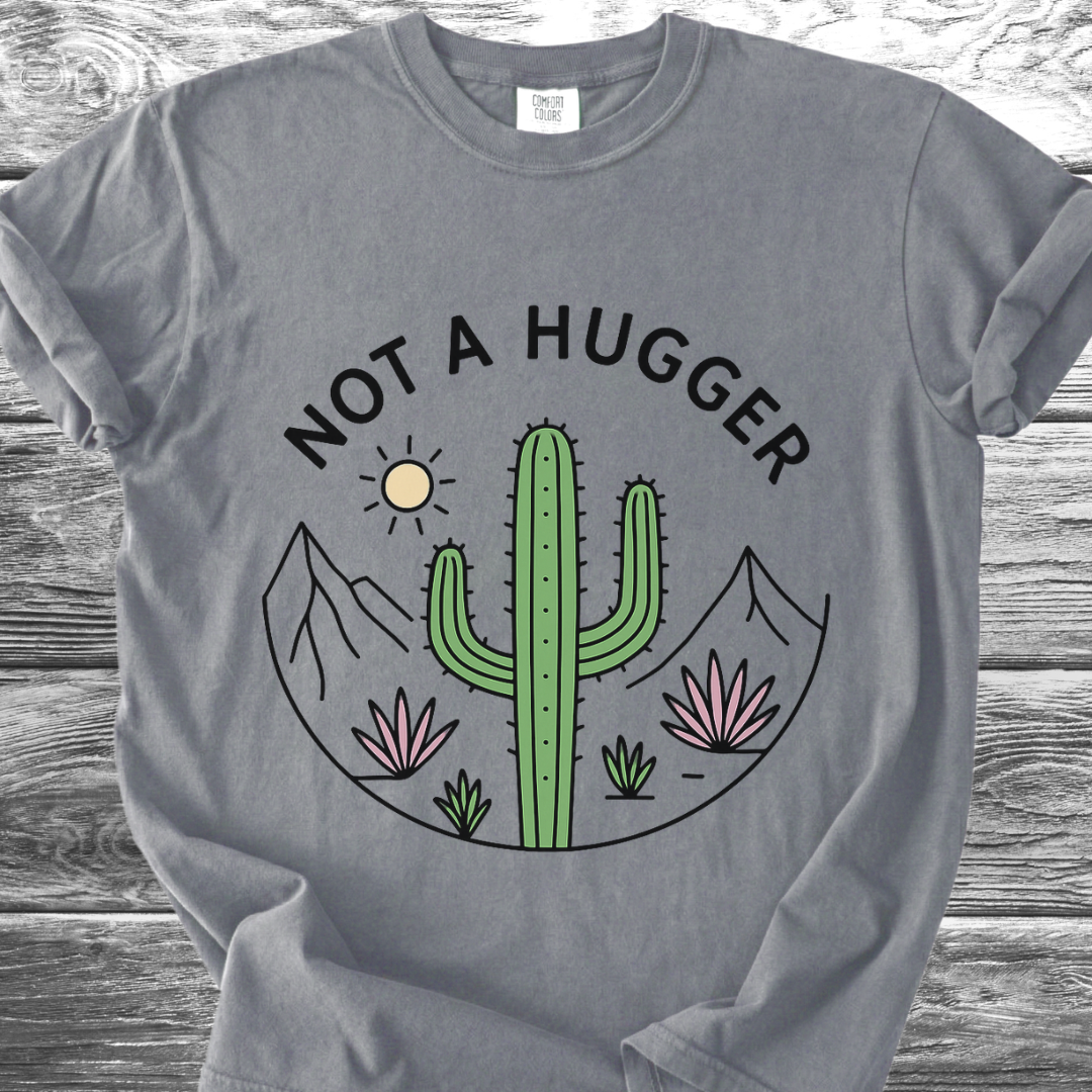 Cactus Not A Hugger TShirt