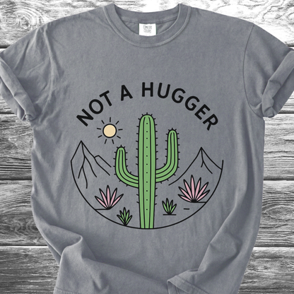 Cactus Not A Hugger TShirt