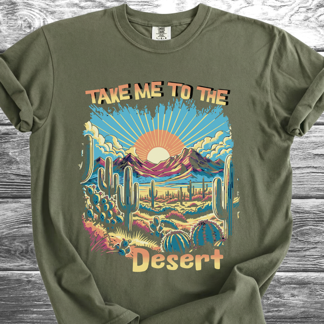 Take Me To The Desert TShirt