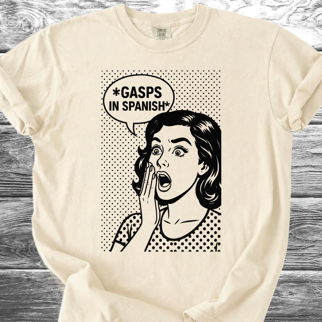 GASPS in Spanish TShirt