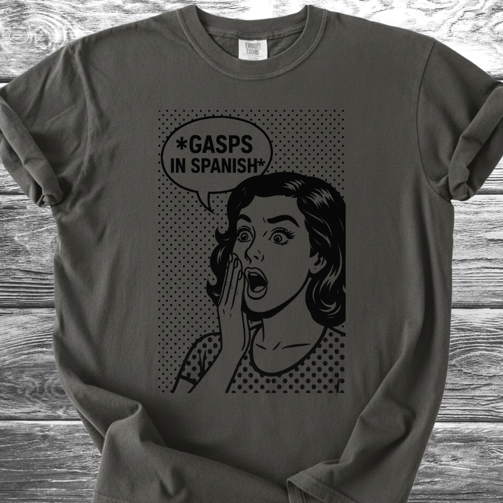 GASPS in Spanish TShirt