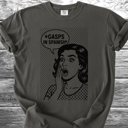 GASPS in Spanish TShirt