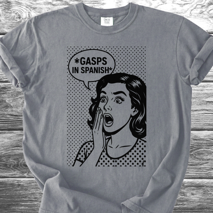 GASPS in Spanish TShirt
