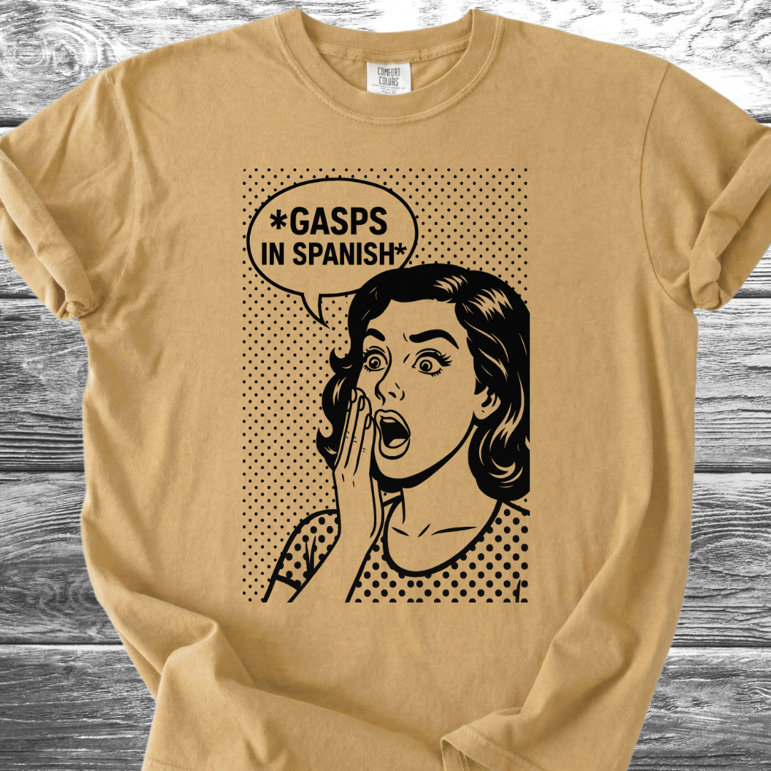 GASPS in Spanish TShirt