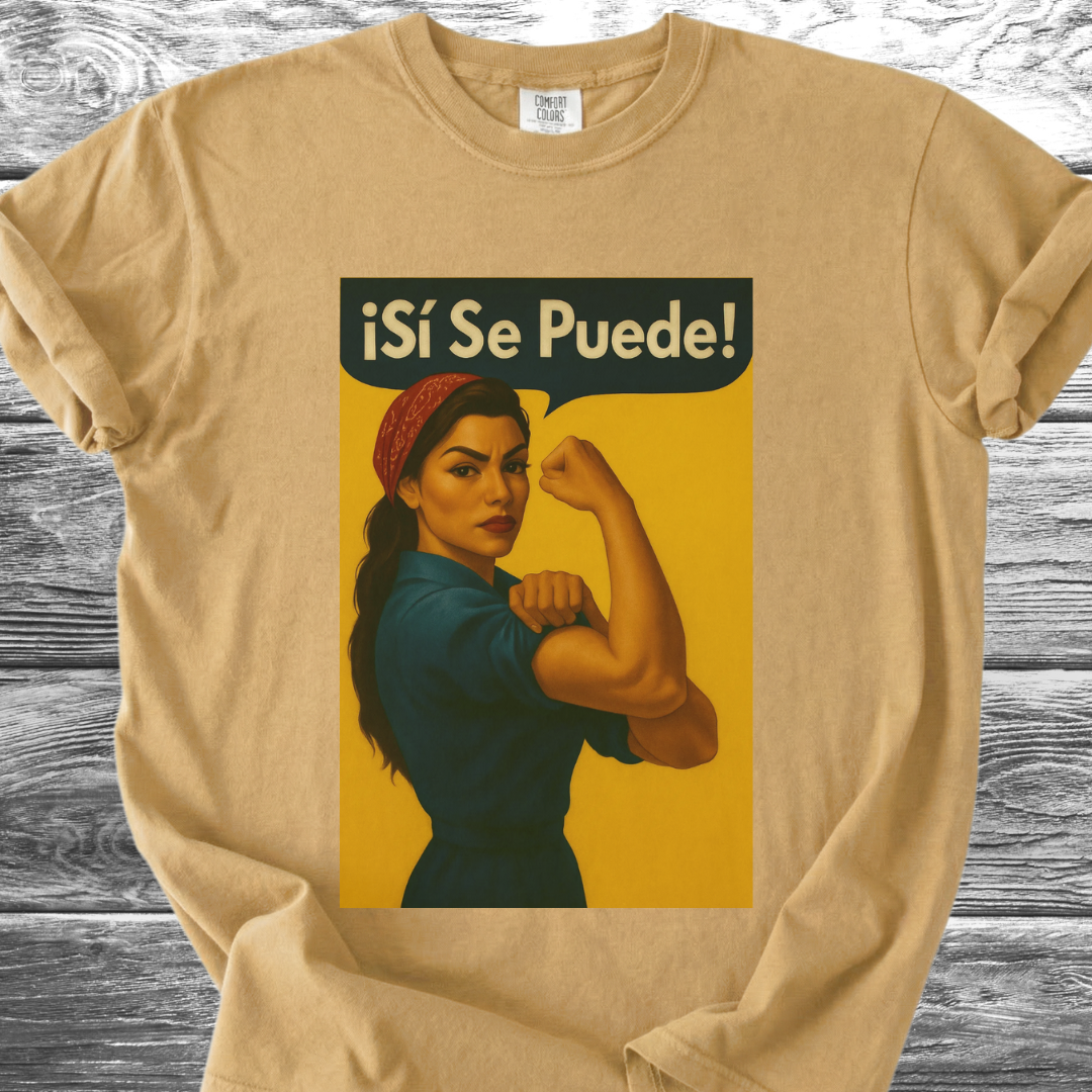 Si Se Puede TShirt