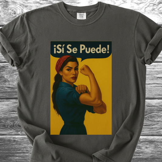 Si Se Puede TShirt