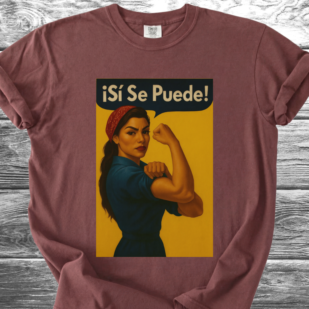 Si Se Puede TShirt