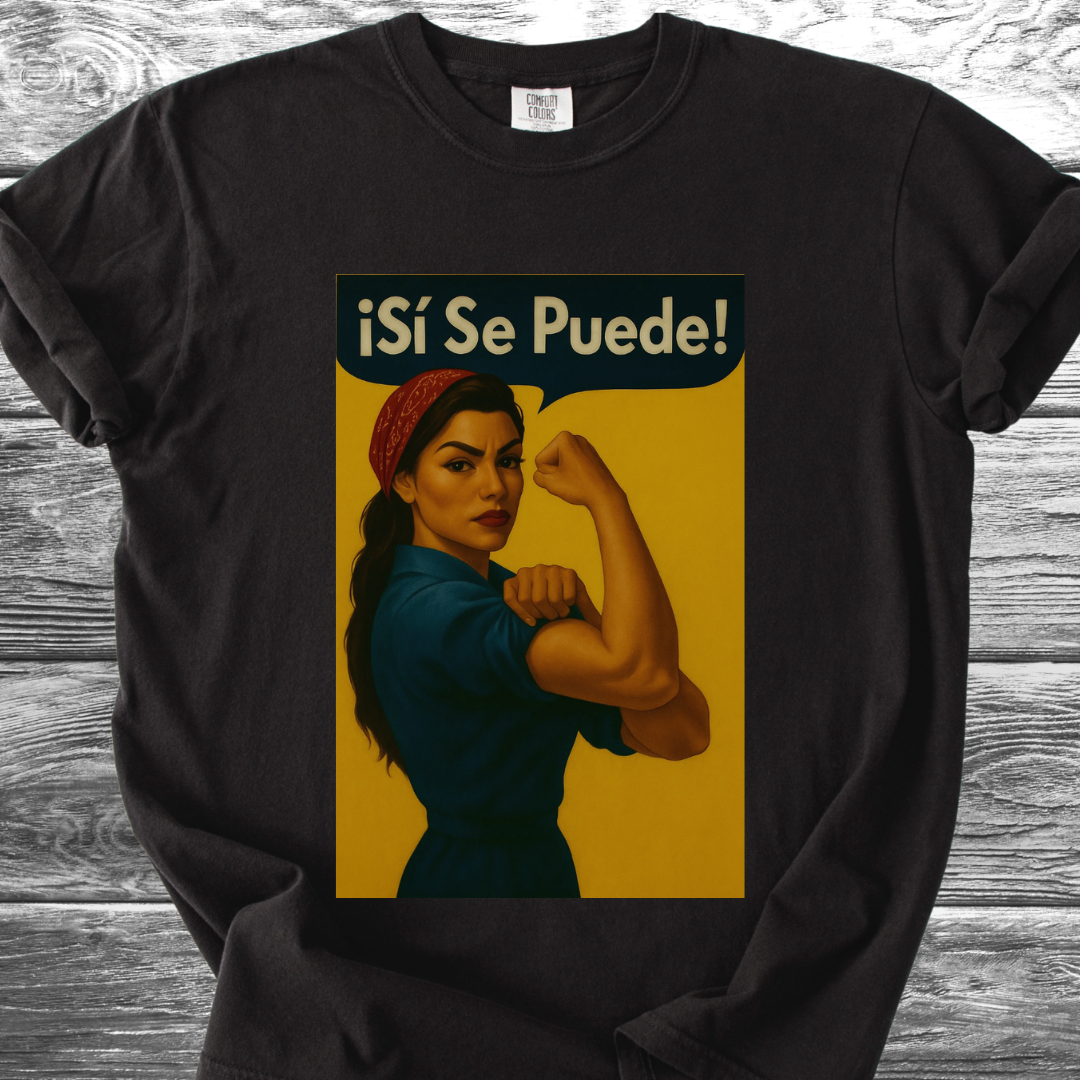 Si Se Puede TShirt
