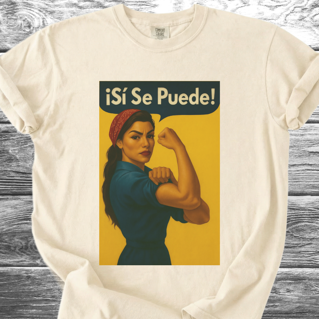 Si Se Puede TShirt