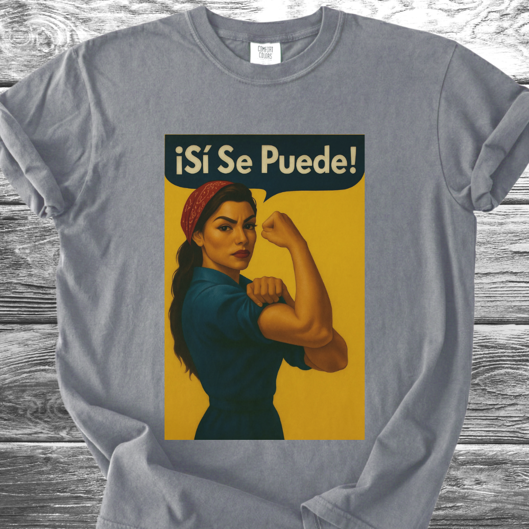 Si Se Puede TShirt