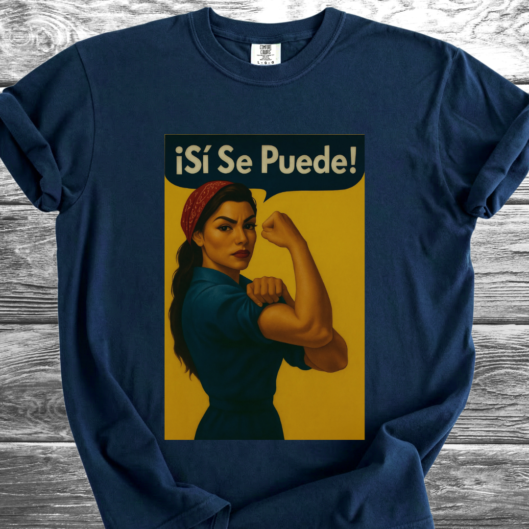 Si Se Puede TShirt