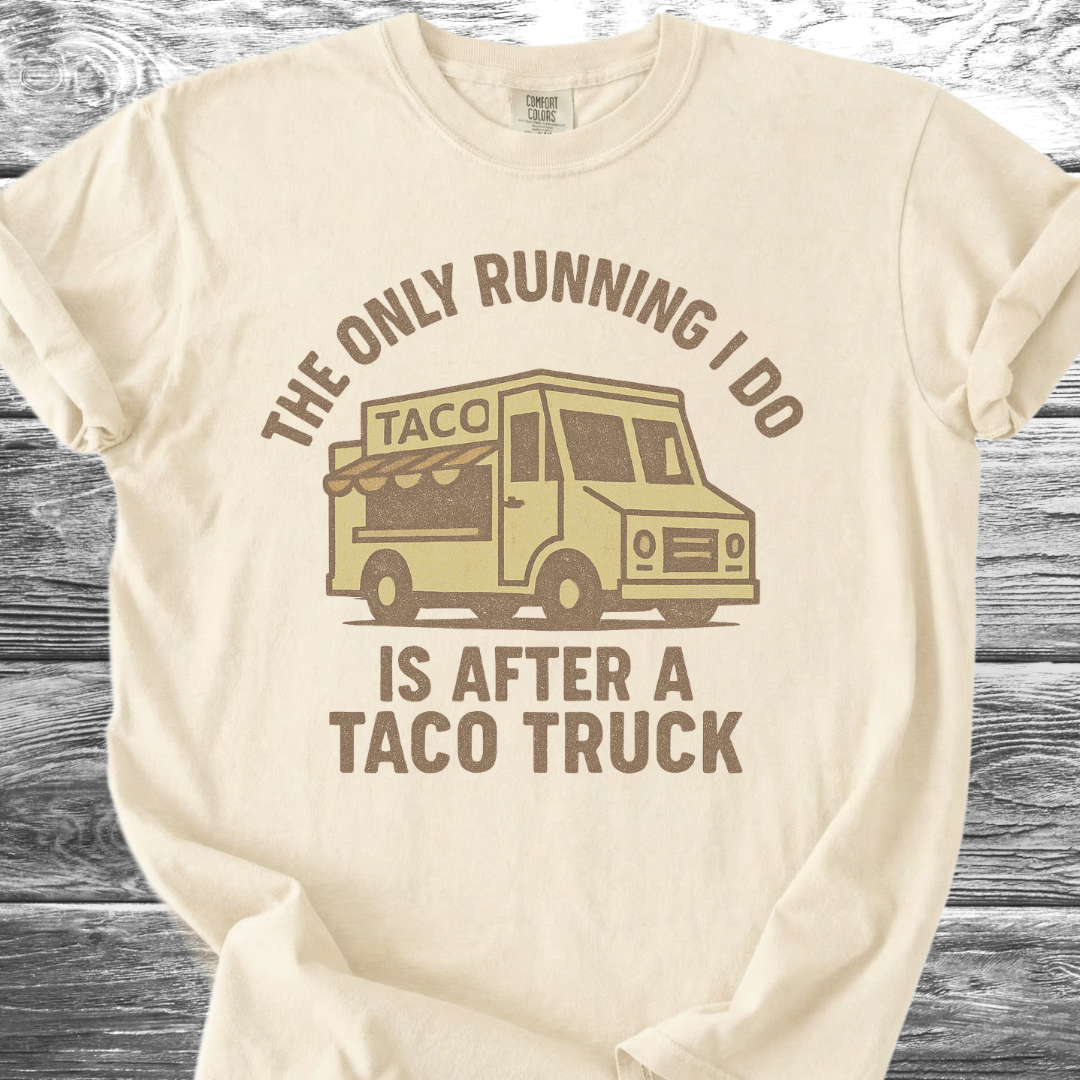 The Only Running I Do TShirt
