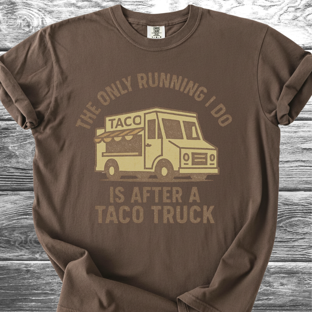 The Only Running I Do TShirt