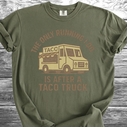 The Only Running I Do TShirt