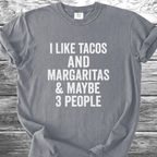 I Like Tacos & Margaritas TShirt