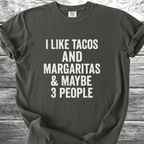 I Like Tacos & Margaritas TShirt