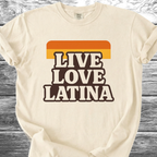 Live Love Latina TShirt