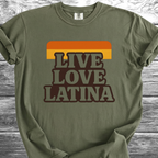 Live Love Latina TShirt