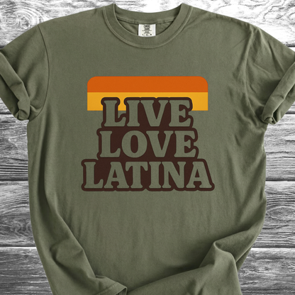 Live Love Latina TShirt