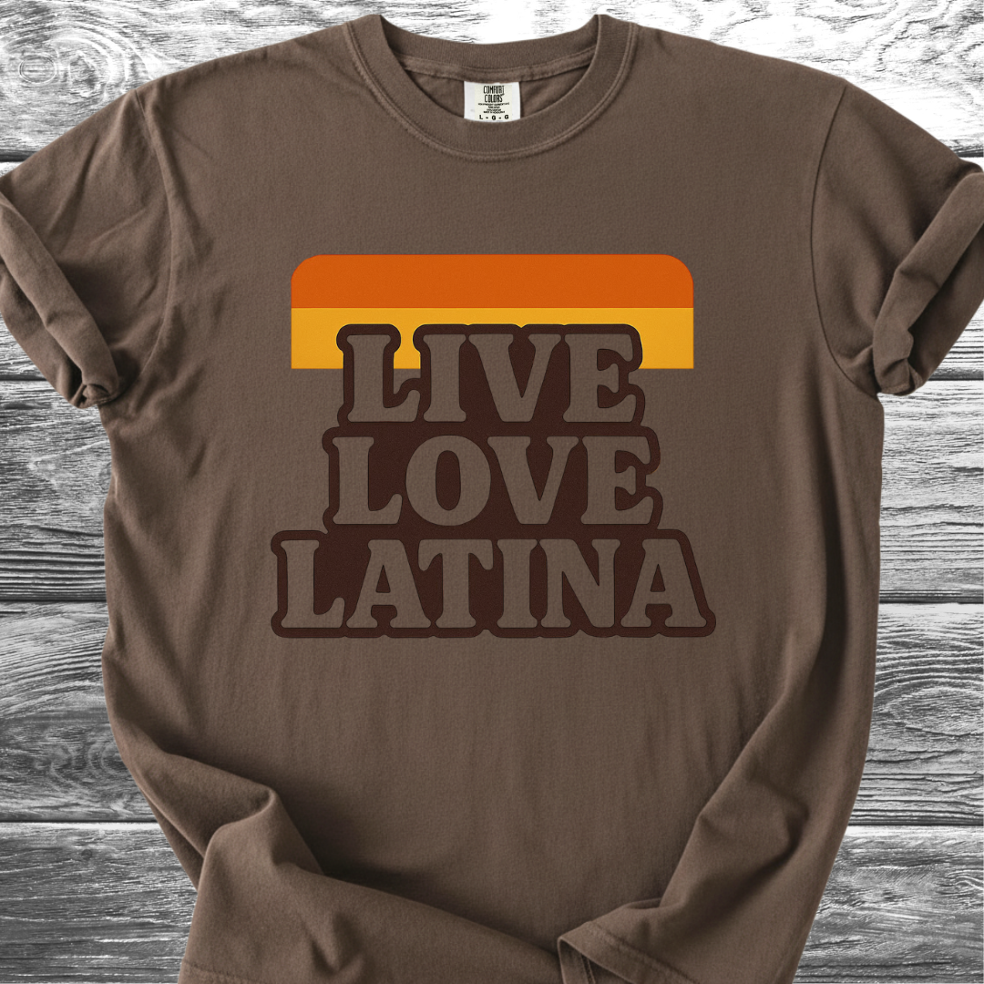 Live Love Latina TShirt