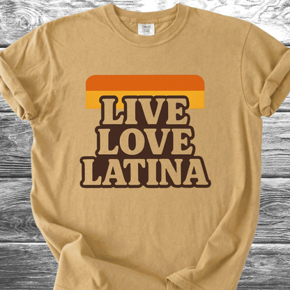 Live Love Latina TShirt