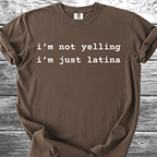 I'm Not Yelling TShirt