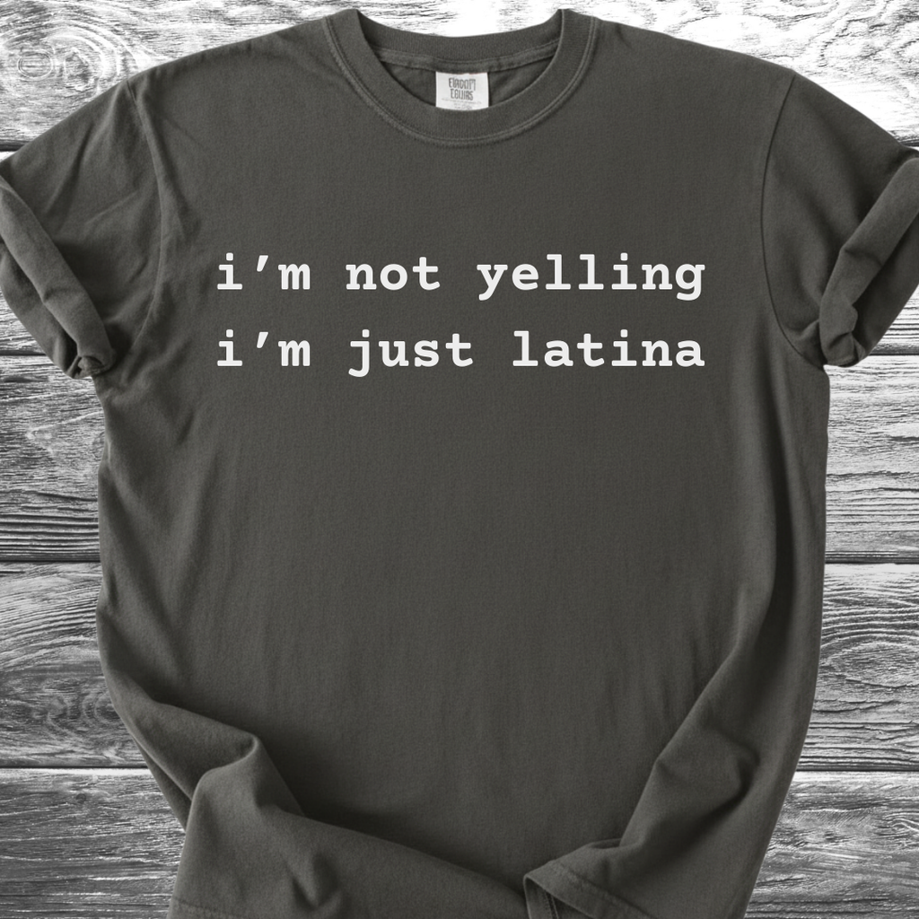 I'm Not Yelling TShirt