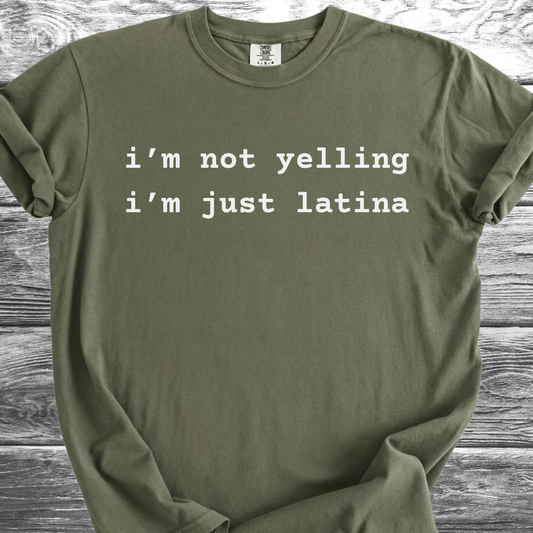 I'm Not Yelling TShirt