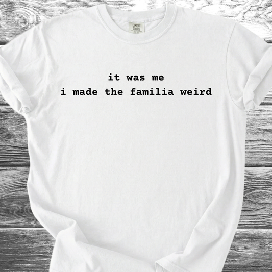 It Was Me TShirt
