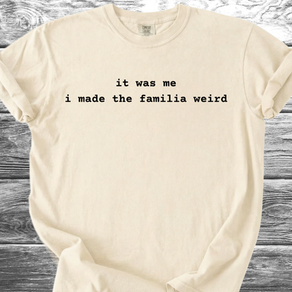 It Was Me TShirt