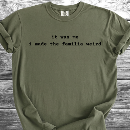 It Was Me TShirt