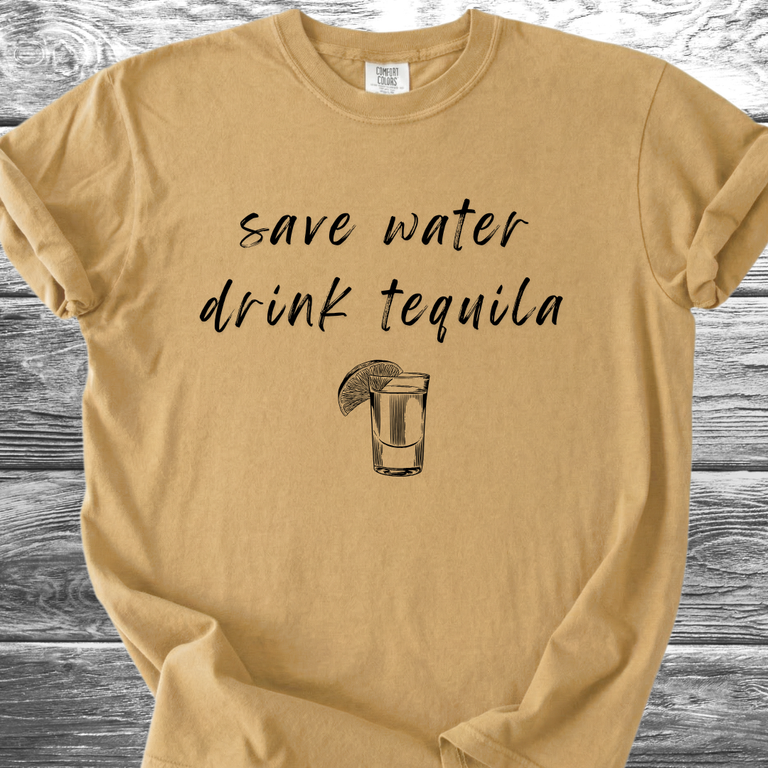 Save Water Drink Tequila TShirt