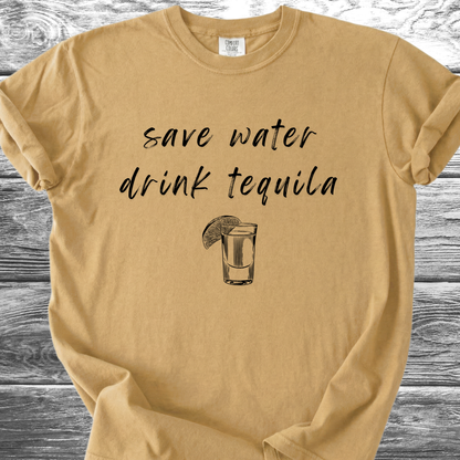 Save Water Drink Tequila TShirt