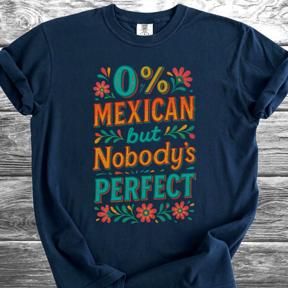 Nobody's Perfect TShirt