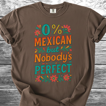Nobody's Perfect TShirt