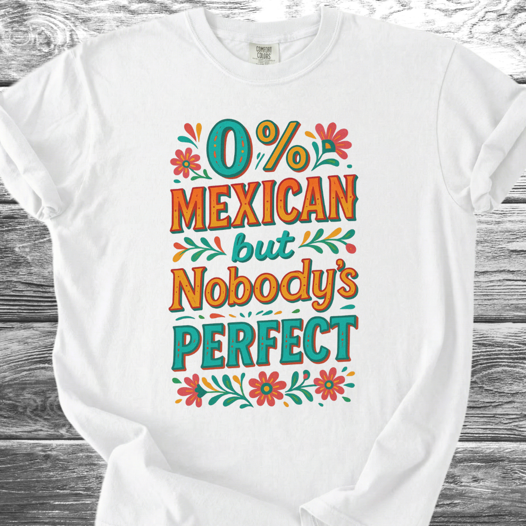 Nobody's Perfect TShirt