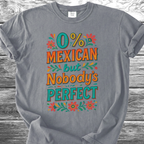 Nobody's Perfect TShirt
