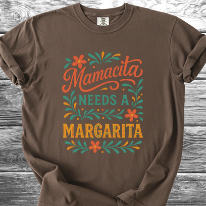 Mamacita Needs a Margarita TShirt