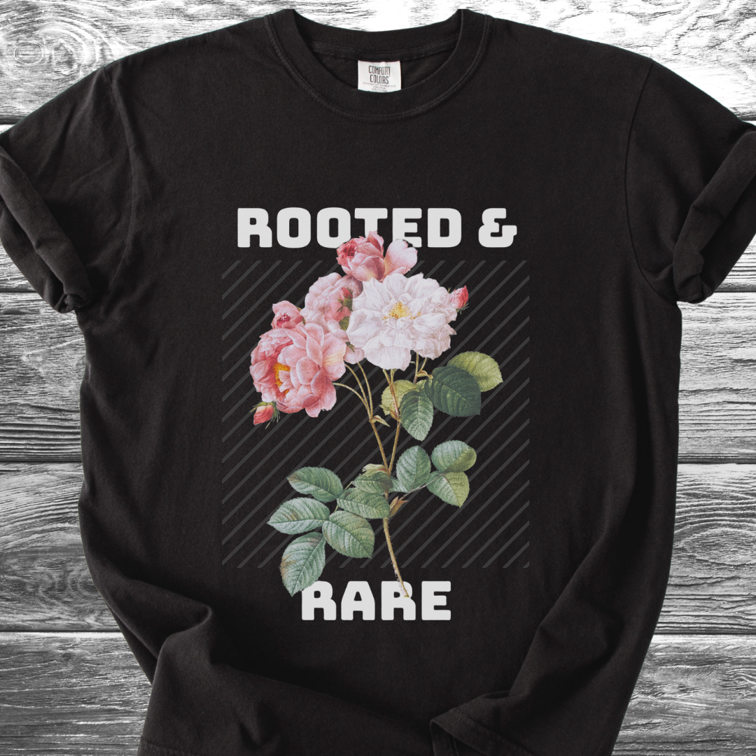 Rooted & Rare Roses TShirt