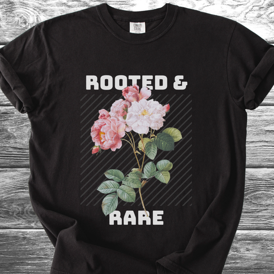 Rooted & Rare Roses TShirt