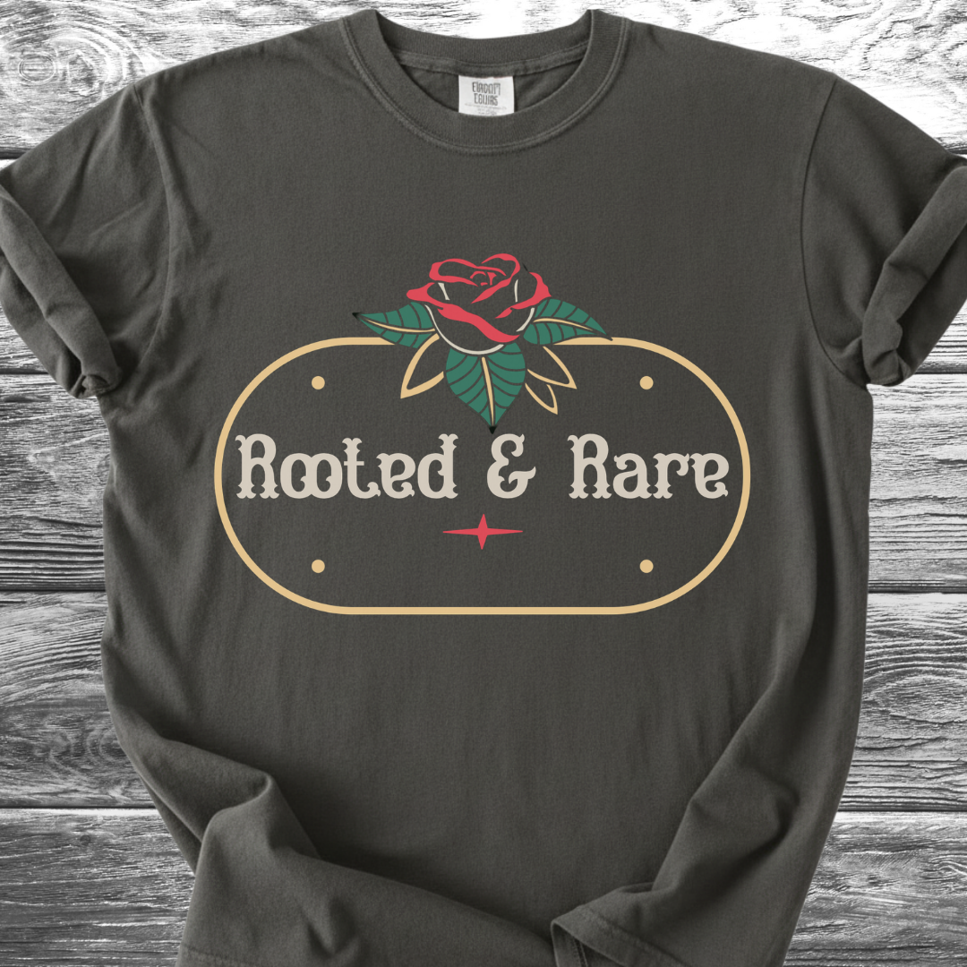Rooted & Rare Rose Plaque TShirt