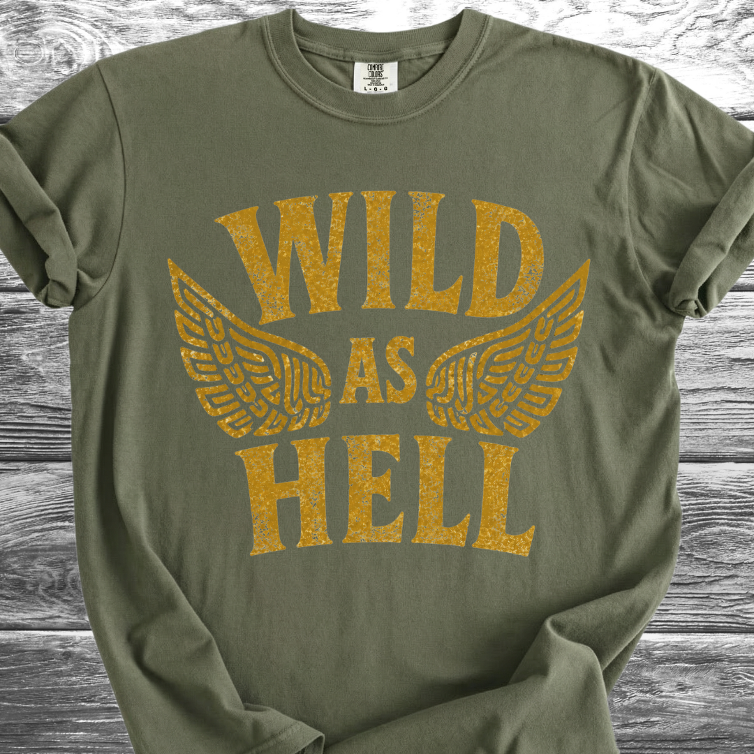 Wild As Hell TShirt