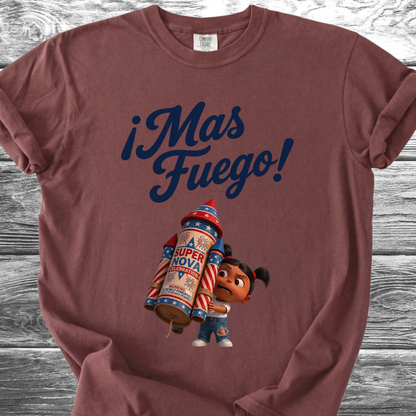 Mas Fuego Bebé 4th TShirt