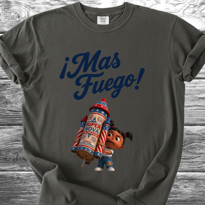 Mas Fuego Bebé 4th TShirt